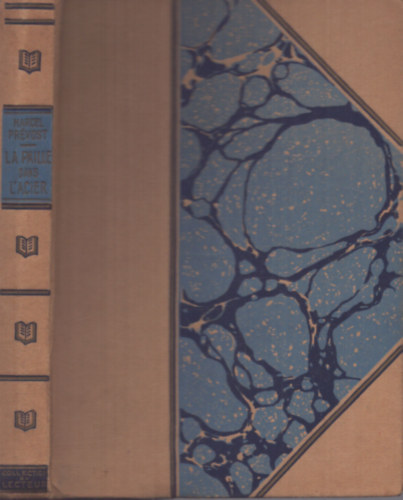 Marcel Pr�vost - La paille dans l'acier