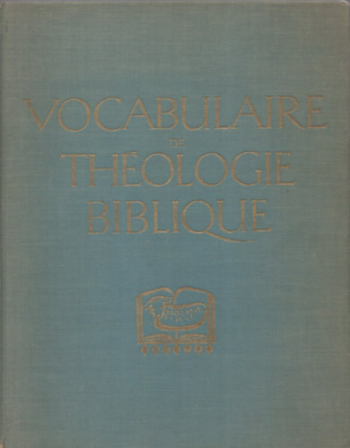 Vocabulaire de Th�ologie Biblique