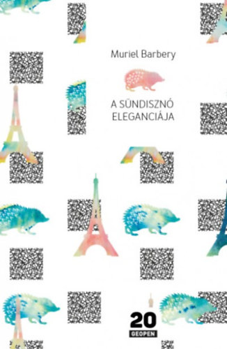 Muriel Barbery - A sündisznó eleganciája