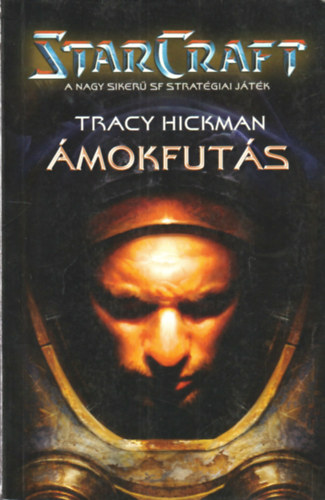 Tracy Hickman - Starcraft - mokfuts