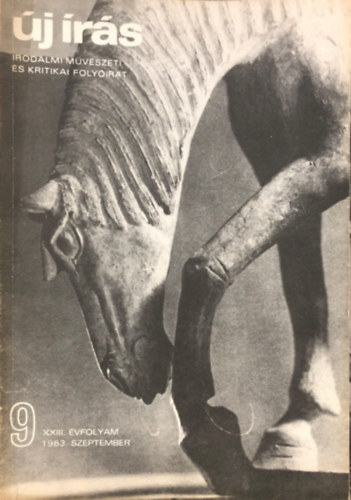 Juhász Ferenc (szerkesztő) - Új írás 1983. szeptember - Irodalmi, művészeti és kritikai folyóirat (XXIII. évf., 9. szám)