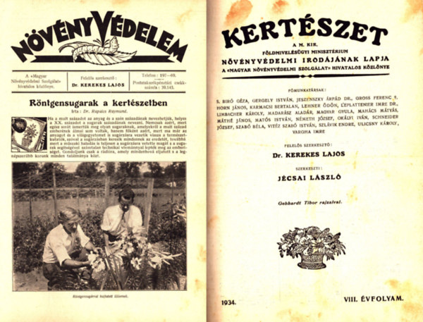 Dr. Kerekes Lajos (szerk.) - Növényvédelem 1934. X. évfolyam és Kertészet 1934. VIII. évfolyam teljes (egybekötve)