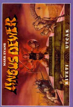 Mark Evans - Riveti utcák