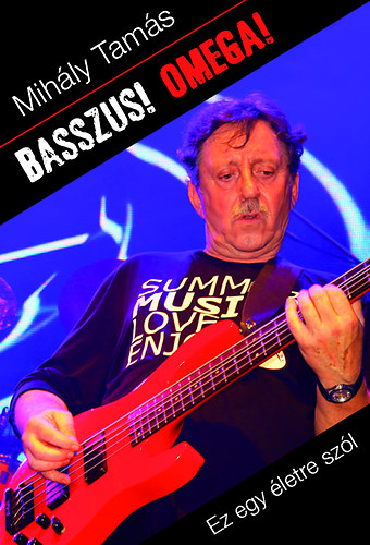 Mihly Tams - Basszus! Omega!