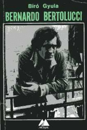 B�r� Gyula - Bernardo Bertolucci