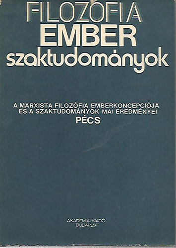 Jóri János Vereczkei Lajos - Filozófia-Ember-Szaktudományok