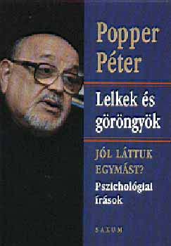 Popper Pter - Lelkek s grngyk