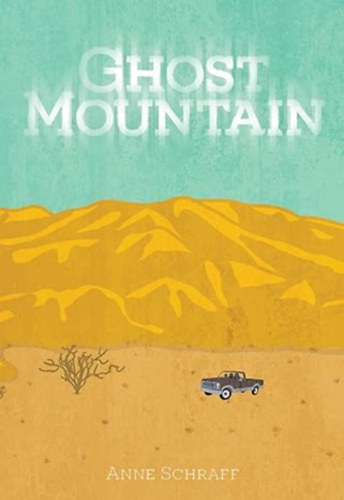 Anne Schraff - Ghost Mountain