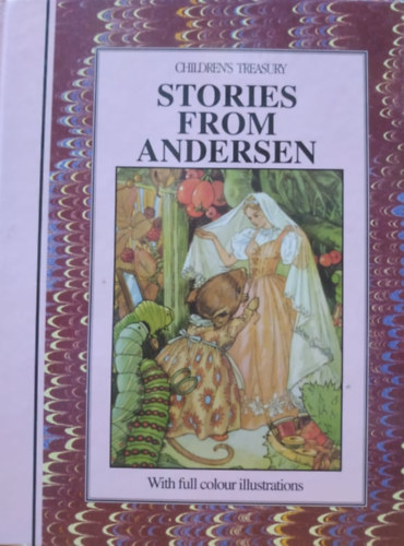 H. C. Andersen - Children's Treasury Stories from Andersen - with full colour illustrations