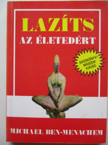 Michael Ben-Menachem - Lazts az letedrt
