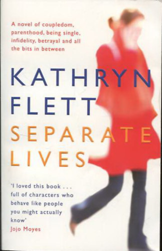 Kathryn Felett - Separate lives