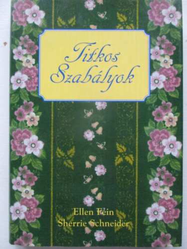 Ellen Fein; Scherrie Schneider - Titkos szablyok
