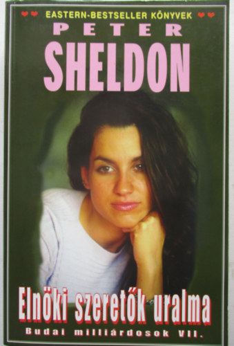 Peter Sheldon - Elnki szeretk uralma