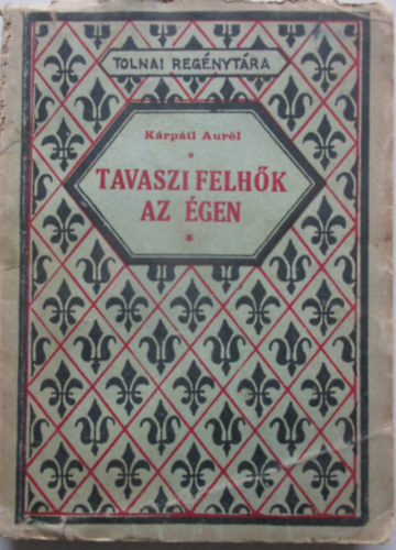 K�rp�ti Aur�l - Tavaszi felh�k az �gen