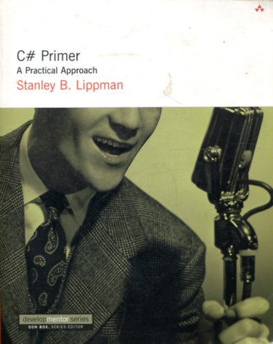 Stanley B. Lippman - C# Primer: A Practical Approach