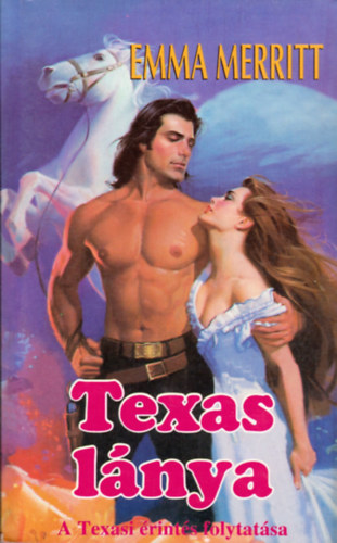 Emma Merritt - Texas l�nya (A texasi �rint�s folytat�sa)