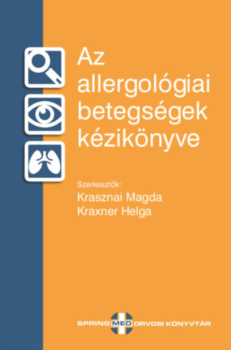 Dr. Kraxner Helga Krasznai Magda - Az allergol�giai betegs�gek k�zik�nyve