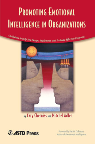 Mitchel Adler, Daniel Goleman Cary Cherniss - Promoting Emotional Intelligence in Organizations