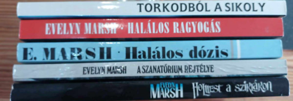 Evelyn Mars knyvcsomag (5 db) Holttest a sziklkon - A szanatrium rejtlye - Hallos dzis - Hallos ragyogs - Torkodbl sikoly