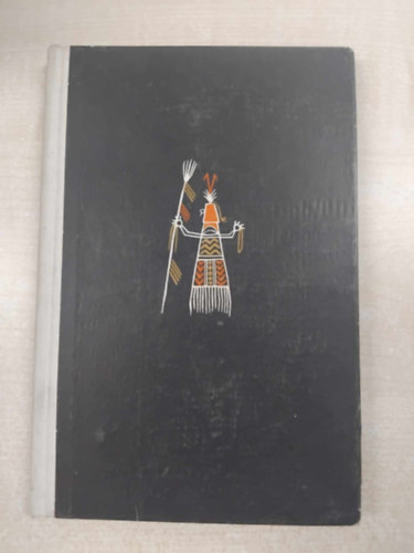 A boldogtalan kolibri - Délamerikai indián legendák (Népek meséi)