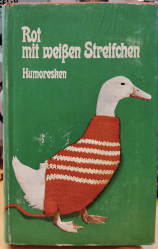 Franz Stadlmann - Rot mit weien Streifchen. Humoresken der zeitgenssischen Weltliteratur (Bchergilde Gutenberg)