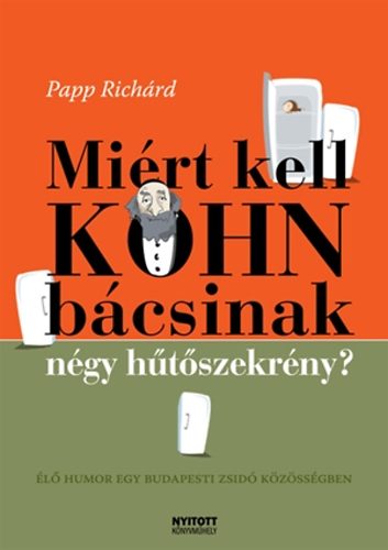 Papp Richrd - Mirt kell Kohn bcsinak ngy htszekrny?