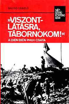 Salg� L�szl� - "Viszontl�t�sra, t�bornokom!" (n�pszer� t�rt�nelem)
