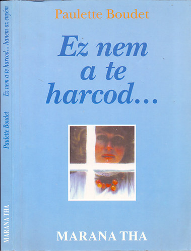 Paulette Boudet - Ez nem a te harcod...