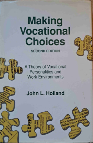 John L. Holland - Making Vocational Choices - A Theory of Vocational Personalities Work Environments