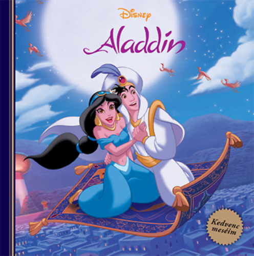 Disney - Aladdin - Kedvenc mesim