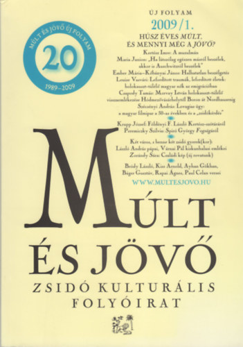 Kbnyai Jnos  (fszerk.) - Mlt s Jv - Zsid kulturlis folyirat (j folyam XX. 2009/1.)