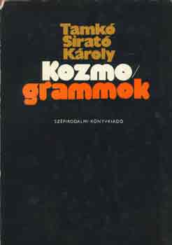 Tamk� Sirat� K�roly - Kozmo/grammok