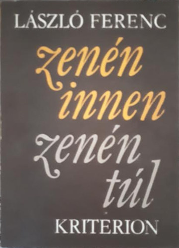 L�szl� Ferenc - Zen�n innen, zen�n t�l