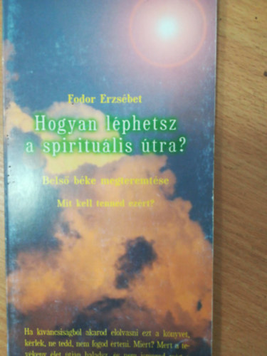 Hogyan l�phetsz a spiritu�lis �tra?