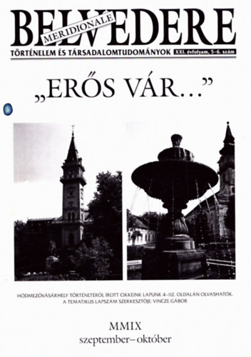 Kiss Gbor Ferenc  (fszerk.) - Belvedere XXI. vfolyam 5-6. szm "Ers Vr..."