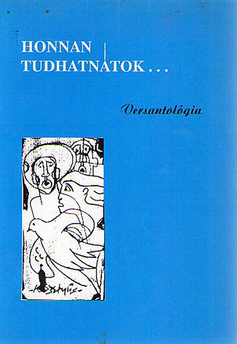 Honnan tudhatnátok...