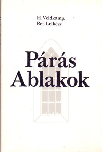 H. Veldkamp Ref. Lelkész - Párás ablakok