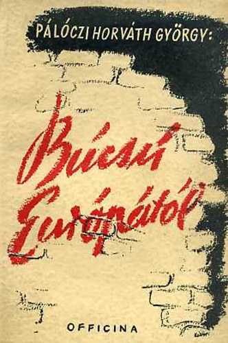 P�l�czi Horv�th Gy�rgy - B�cs� Eur�p�t�l