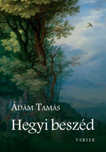 �d�m Tam�s - Hegyi besz�d
