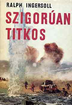 Ralph Ingersoll - Szigor�an titkos