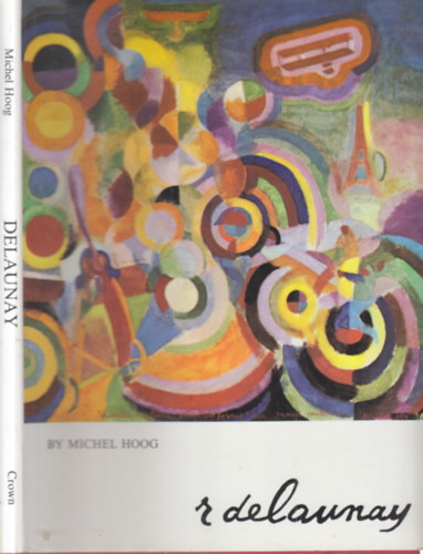 Michel Hoog - Robert Delaunay (angol nyelv)