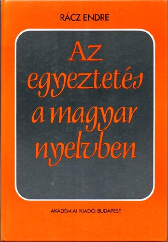 Rcz Endre - Az egyeztets a magyar nyelvben