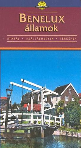 Imecs Orsolya- T�r�k Orsolya - Benelux �llamok (Cartographia)