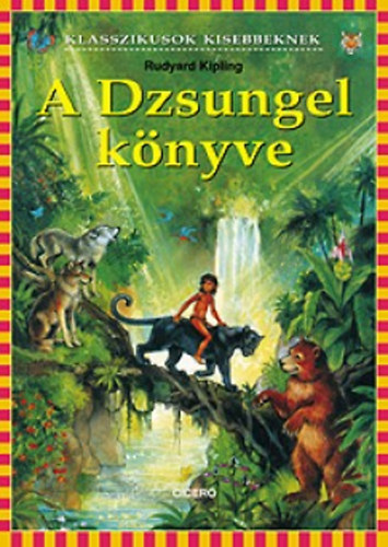 Rudyard Kipling - A dzsungel knyve