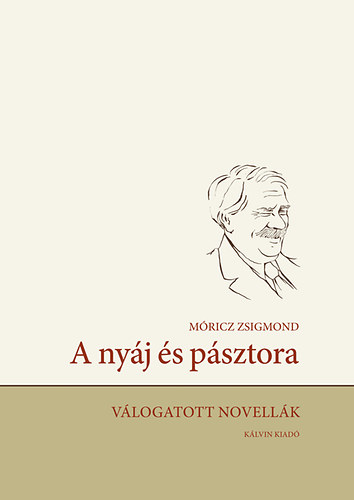 Mricz Zsigmond - A nyj s psztora