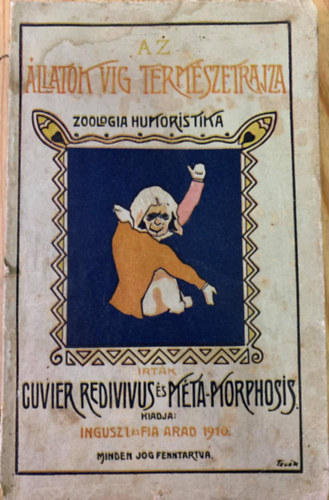 Mta-Morphosis Cuvierius Redivivus - Az llatok vg termszetrajza, azaz zoolgia humoristica
