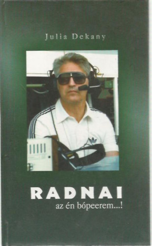 Julia Dekany - Radnai az �n b�peerem!