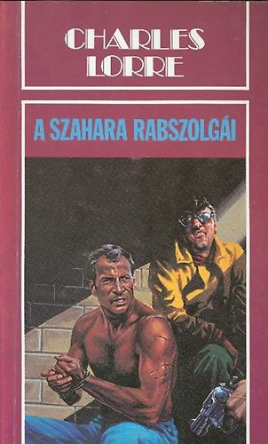 Charles Lorre - A szahara rabszolg�i