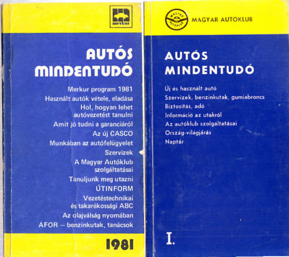 Auts mindentud 1981 + Auts mindentud I.