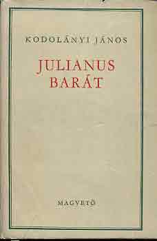 Kodolnyi Jnos - Julianus bart